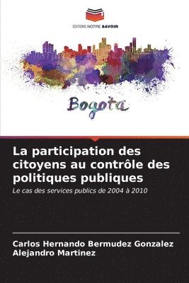 bokomslag La participation des citoyens au contrle des politiques publiques