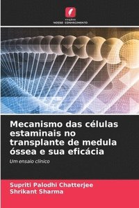 bokomslag Mecanismo das clulas estaminais no transplante de medula ssea e sua eficcia