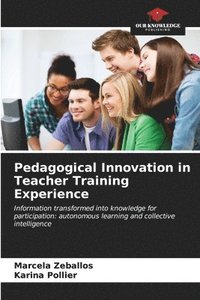 bokomslag Pedagogical Innovation in Teacher Training Experience