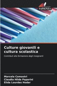 bokomslag Culture giovanili e cultura scolastica