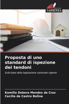 Proposta di uno standard di ispezione dei tendoni 1