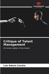 bokomslag Critique of Talent Management