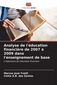 bokomslag Analyse de l'ducation financire de 2007  2009 dans l'enseignement de base