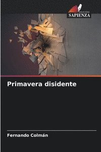 bokomslag Primavera disidente