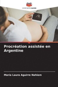 bokomslag Procration assiste en Argentine