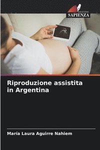bokomslag Riproduzione assistita in Argentina