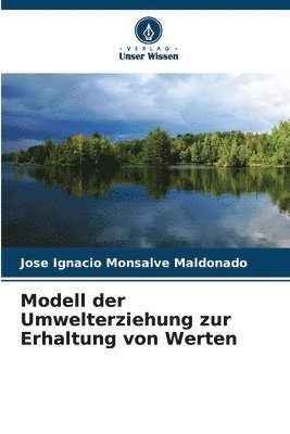 Modell der Umwelterziehung zur Erhaltung von Werten 1