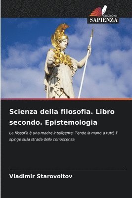 bokomslag Scienza della filosofia. Libro secondo. Epistemologia