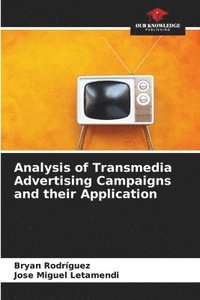 bokomslag Analysis of Transmedia Advertising Campaigns and their Application
