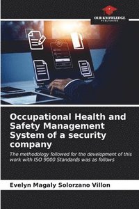 bokomslag Occupational Health and Safety Management System of a security company