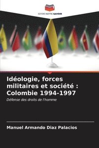 bokomslag Idologie, forces militaires et socit
