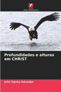bokomslag Profundidades e alturas em CHRIST