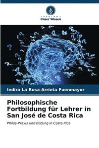 bokomslag Philosophische Fortbildung fr Lehrer in San Jos de Costa Rica