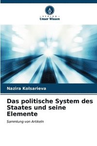 bokomslag Das politische System des Staates und seine Elemente