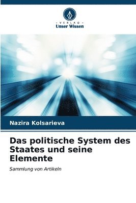 Das politische System des Staates und seine Elemente 1