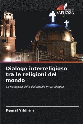 Dialogo interreligioso tra le religioni del mondo 1