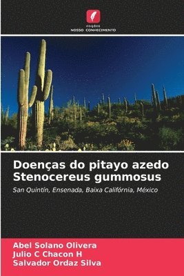 Doenas do pitayo azedo Stenocereus gummosus 1