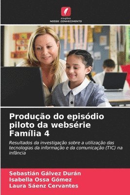 bokomslag Produo do episdio piloto da websrie Famlia 4