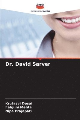 bokomslag Dr. David Sarver