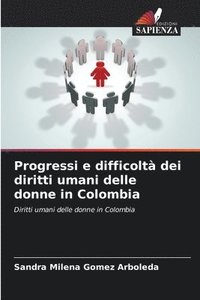 bokomslag Progressi e difficolt dei diritti umani delle donne in Colombia