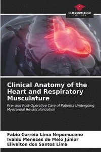 bokomslag Clinical Anatomy of the Heart and Respiratory Musculature