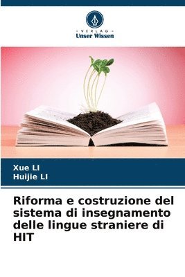 bokomslag Riforma e costruzione del sistema di insegnamento delle lingue straniere di HIT