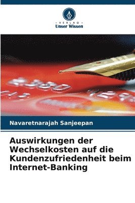 bokomslag Auswirkungen der Wechselkosten auf die Kundenzufriedenheit beim Internet-Banking