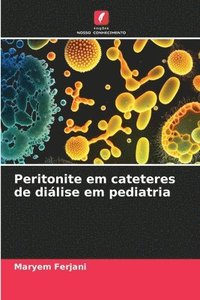 bokomslag Peritonite em cateteres de dilise em pediatria