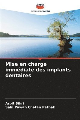 bokomslag Mise en charge immdiate des implants dentaires