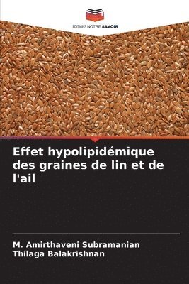 Effet hypolipidmique des graines de lin et de l'ail 1