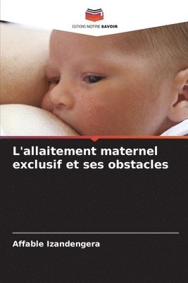 L'allaitement maternel exclusif et ses obstacles 1