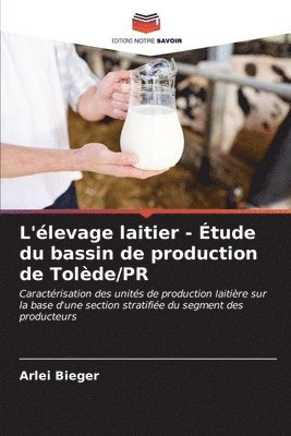 L'levage laitier - tude du bassin de production de Tolde/PR 1