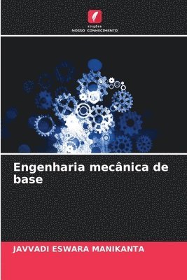 Engenharia mecnica de base 1