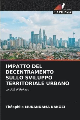 bokomslag Impatto del Decentramento Sullo Sviluppo Territoriale Urbano