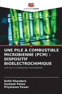bokomslag Une Pile  Combustible Microbienne (Pcm)