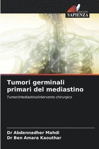 bokomslag Tumori germinali primari del mediastino