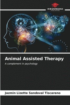 bokomslag Animal Assisted Therapy