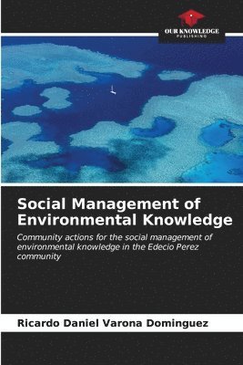 bokomslag Social Management of Environmental Knowledge