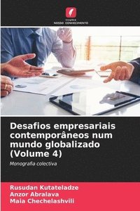 bokomslag Desafios empresariais contemporneos num mundo globalizado (Volume 4)