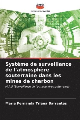 Systme de surveillance de l'atmosphre souterraine dans les mines de charbon 1