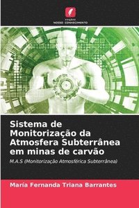 bokomslag Sistema de Monitorizao da Atmosfera Subterrnea em minas de carvo