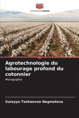 Agrotechnologie du labourage profond du cotonnier 1