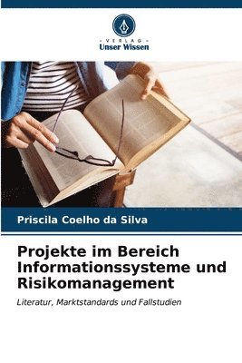 Projekte im Bereich Informationssysteme und Risikomanagement 1