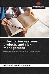 bokomslag Information systems projects and risk management