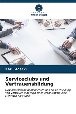 Serviceclubs und Vertrauensbildung 1