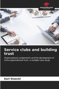 bokomslag Service clubs and building trust