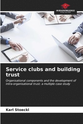 Service clubs and building trust 1