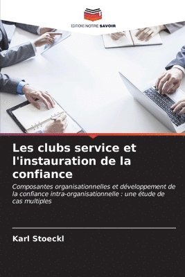 Les clubs service et l'instauration de la confiance 1