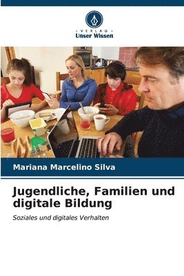 Jugendliche, Familien und digitale Bildung 1