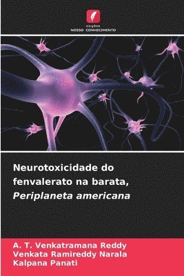 Neurotoxicidade do fenvalerato na barata, Periplaneta americana 1